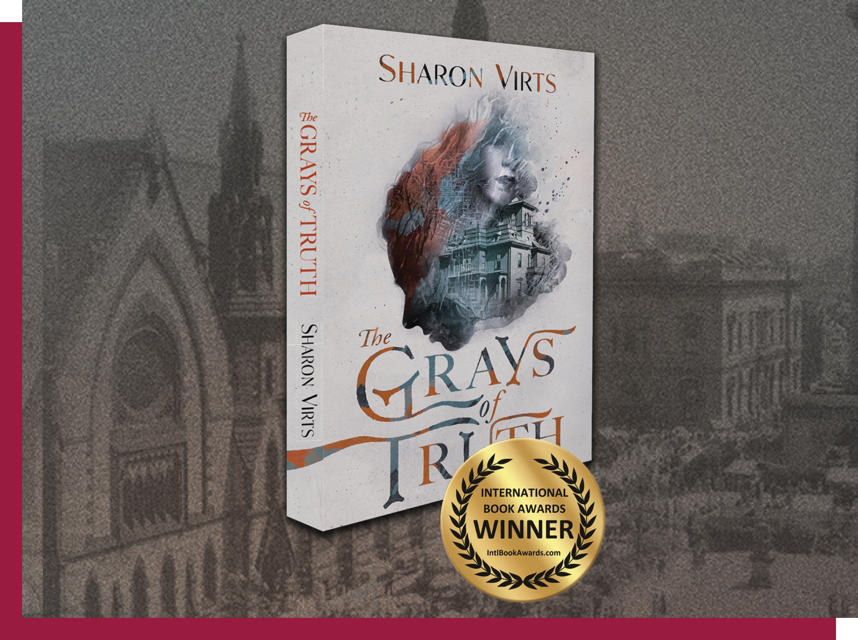 The Grays of Truth by Sharon Virts, International Book Award Winner for Historical Fiction